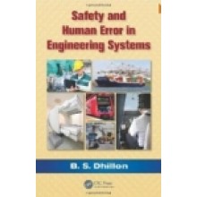 Safety and Human Error in Engineering Systems